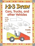 1-2-3 Draw Cars, Trucks and Other Vehicles (1-2-3 Draw)