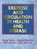 Exercise and Circulation in Health and Disease
