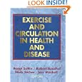 Exercise and Circulation in Health and Disease
