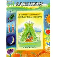 Earthwise: Environmental Crafts and Activities with Young Children