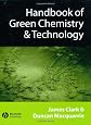 Handbook of Green Chemistry and Technology
