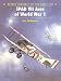 SPAD VII Aces of World War I (Osprey Aircraft of the Aces)