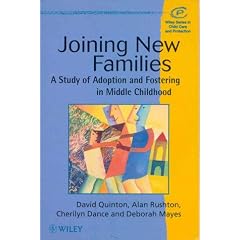 Joining New Families: A Study of Adoption and Fostering in Middle Childhood