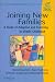 Books : Joining New Families: A Study of Adoption and Fostering in Middle Childhood