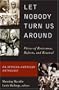 Let Nobody Turn Us Around: Voices of Resistance, Reform, and Renewal
