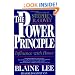 The POWER PRINCIPLE: INFLUENCE WITH HONOR