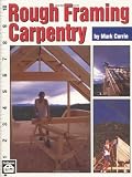 5133UN0cORL. SL160  Rough Framing Carpentry