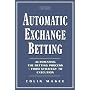 Automatic Exchange Betting