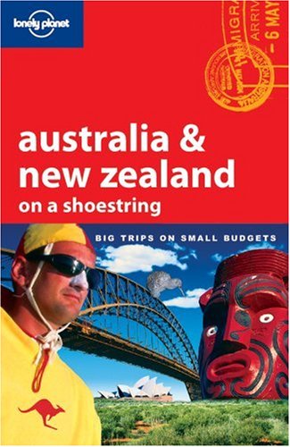 City Travel Guides Discounted  Books : Australia and New Zealand on a Shoestring (Lonely Planet Shoestring Guides)