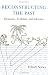 Reconstructing the Past: Parsimony, Evolution, and Inference