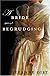 A Bride Most Begrudging