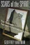 Scars of the Spirit: The Struggle Against Inauthenticity