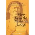 View from the Medicine Lodge: Stories from the American Indian's Soul