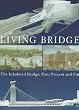 Living Bridges: Inhabited Bridge - Past, Present and Future (Architecture)