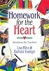 Homework for the Heart: Devotions for Teachers