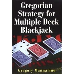 Gregorian Strategy For Multiple Deck Blackjack
