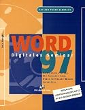Word 97, CD-ROM u. Buch An Beispielen lernen, mit Aufgaben &uuml;ben, durch Testfragen Wissen &uuml;berpr&uuml;fen. CD-ROM f. Windows 95/NT (Word 97 empfohlen). Digitales Seminar