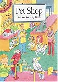 Search:  Pet Shop Sticker Activity Book (Dover Little Activity Books)
