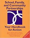 School, Family, and Community Partnerships: Your Handbook for Action, Second Edition