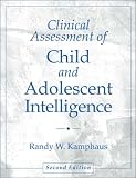 Clinical Assessment Of Child And Adolescent Intelligence