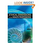 Click here to buy Ethical Dimensions In The Health Professions by Ruth Purtilo.