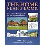 The Home Plans Book: Over 330 new home plans ideas and how to make your choice