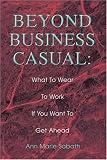 Beyond Business Casual: What To Wear To Work If You Want To Get Ahead
