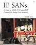 IP SANS: A Guide to iSCSI, iFCP, and FCIP Protocols for Storage Area Networks