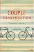 Book Couple Conversation: The Art of Creating Intimacy