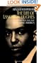 The Life of Langston Hughes: Volume I: 1902-1941, I, Too, Sing America (Life of Langston Hughes, 1902-1941)