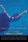 Diving Deep and Surfacing: Women Writers on Spiritual Quest