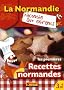 Tes premi�res recettes normandes : Volume 1