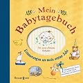Mein Babytagebuch: Erinnerungen an mein erstes Jahr