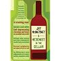 A Hedonist in the Cellar: Adventures in Wine