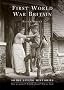 First World War Britain (Shire Living Histories)