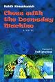 Chess with the Doomsday Machine (Bibliotheca Iranica; Persian Fiction in Translation)