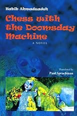 Chess with the Doomsday Machine (Bibliotheca Iranica; Persian Fiction in Translation)