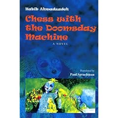 Chess with the Doomsday Machine (Bibliotheca Iranica; Persian Fiction in Translation)