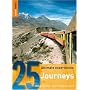 Journeys: 25 Ultimate Experiences (Rough Guide 25)