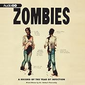 Zombies: A Record of the Year of Infection | [Don Roff]