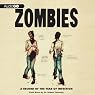 Zombies: A Record of the Year of Infection