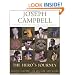 The Hero's Journey: Joseph Campbell on His Life and Work (The Collected Works of Joseph Campbell)