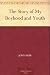 Books : The Story of My Boyhood and Youth