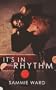 It's In the Rhythm (Indigo)