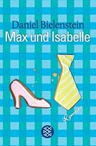 Max und Isabelle. Ein Liebesroman