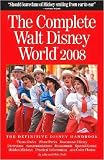 The Complete Guide to Walt Disney World 2008