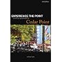 Experience the Point: Unofficial Guidebook to Cedar Point: 3rd Edition