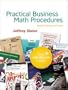 Practical Business Math Procedures Brief Edition with Student DVD, wsjinsert,BuMath Handbook