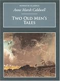Two Old Mens Tales (Nonsuch Classics)