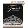 Tiaras - A History of Splendour